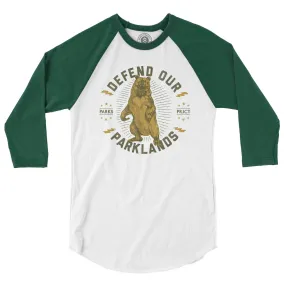 DEFEND OUR PARKLANDS RAGLAND SHIRT